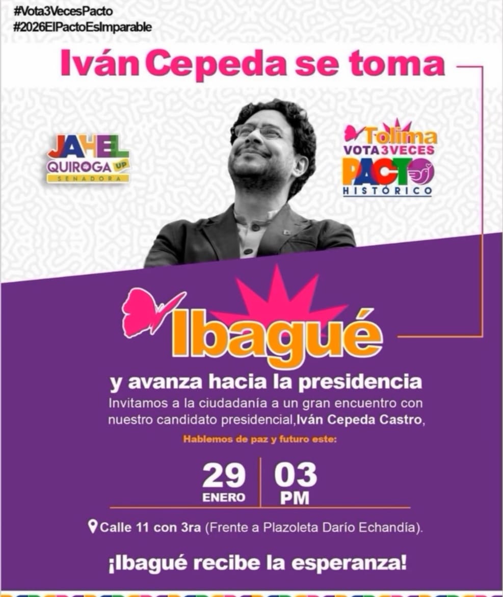​Iván Cepeda encabezará gran acto de unidad del Pacto Histórico en Ibagué este jueves 29 de enero